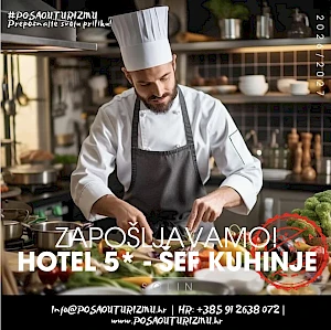 OPERATIVNI VODITELJ KUHINJE (m/ž) - Hotel 5*, Solin